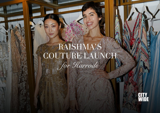 Raishma's Couture launch for Harrods | Cocktail Evening